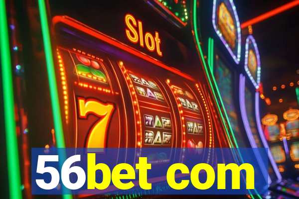 56bet com